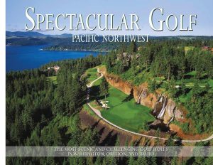 Spectacular Golf Pacific Northwest cover