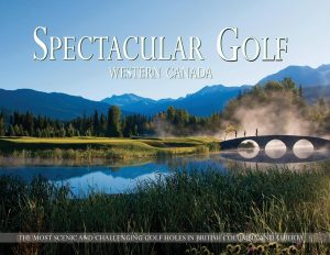 Spectacular Golf Western Canada cover